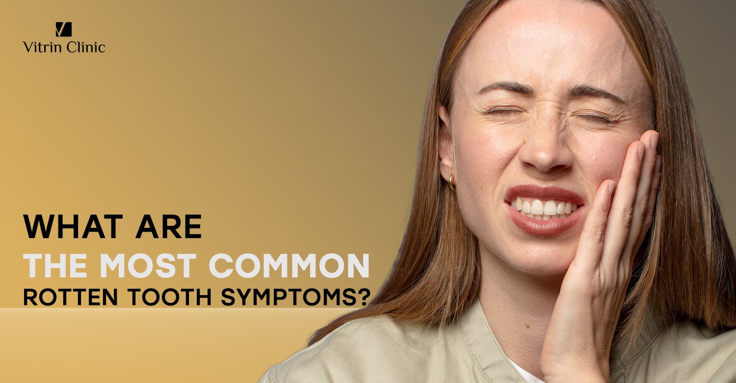 Rotten tooth symptoms