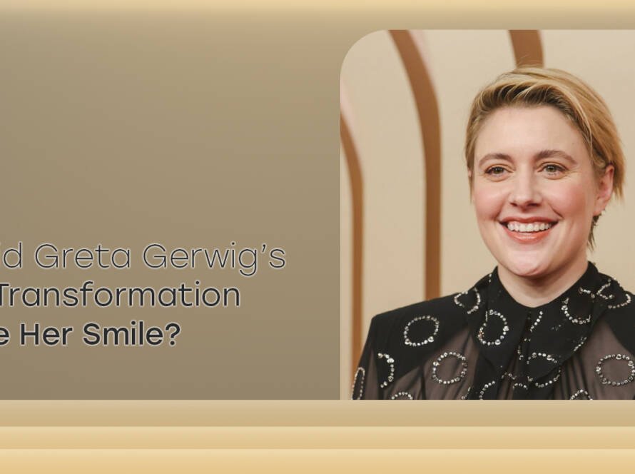 Greta Gerwig Teeth Transformation