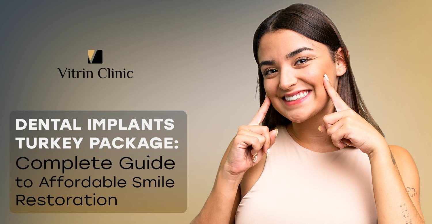Dental Implants Turkey Package